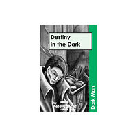 Ransom Publishing Destiny in the Dark (häftad, eng)