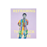 National Portrait Gallery Publications Reframing the Black Figure (inbunden, eng)