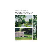 The Crowood Press Ltd Painting Landscapes in Watercolour (häftad, eng)