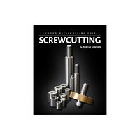 The Crowood Press Ltd Screwcutting (inbunden, eng)