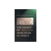 Oneworld Publications The Legacy of Arab-Islam in Africa (häftad, eng)