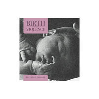 Pinter & Martin Ltd. Birth without Violence (häftad, eng)