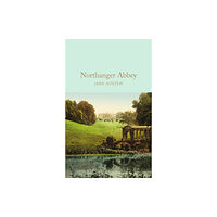 Pan Macmillan Northanger Abbey (inbunden, eng)