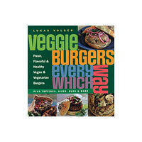 Grub Street Publishing Veggie Burgers Every Which Way (häftad, eng)