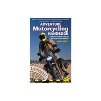 Trailblazer Publications Adventure Motorcycling Handbook: A Route & Planning Guide - Asia, Africa & Latin America (häftad, eng)