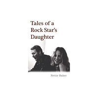 Wymer Publishing Tales Of A Rock Star's Daughter (häftad, eng)