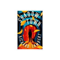 Everything with Words Shadow Town (häftad, eng)