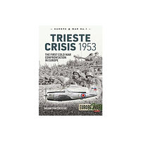 Helion & Company The Trieste Crisis 1953 (häftad, eng)