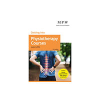 Trotman Indigo Publishing Limited Getting into Physiotherapy Courses (häftad, eng)