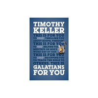 The Good Book Company Galatians For You (häftad, eng)