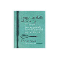 Octopus publishing group Forgotten Skills of Cooking (inbunden, eng)