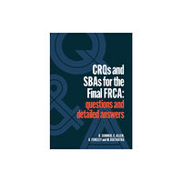 Scion Publishing Ltd CRQs and SBAs for the Final FRCA (häftad, eng)