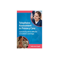 Scion Publishing Ltd Telephone Assessment in Primary Care (häftad, eng)