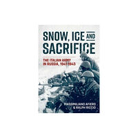 Helion & Company Snow, Ice and Sacrifice (inbunden, eng)