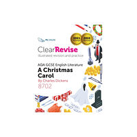 PG Online Limited ClearRevise AQA GCSE English Literature: Dickens A Christmas Carol (häftad, eng)