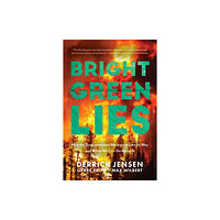 Monkfish Book Publishing Company Bright Green Lies (häftad, eng)