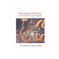 Macmillan Learning The Organic Chemistry of Biological Pathways (inbunden, eng)