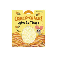 Tourbillon Crack-Crack! Who's That? (bok, board book, eng)
