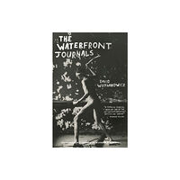 Peninsula Press Ltd The Waterfront Journals (häftad, eng)