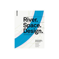 Birkhauser River.Space.Design (inbunden, eng)