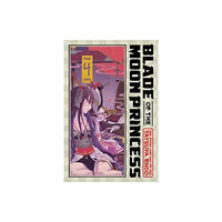 Viz Media, Subs. of Shogakukan Inc Blade of the Moon Princess, Vol. 4 (häftad, eng)