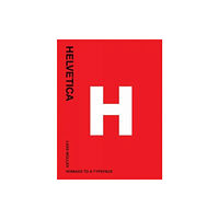 Lars Muller Publishers Helvetica: Homeage to a Typeface (häftad, eng)