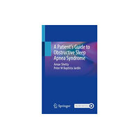 Springer International Publishing AG A Patient’s Guide to Obstructive Sleep Apnea Syndrome (häftad, eng)