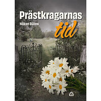 Håkan Bülow Prästkragarnas tid (bok, danskt band)