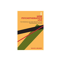 Taylor & francis ltd How Psychotherapists Live (häftad, eng)