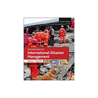 Elsevier - Health Sciences Division Introduction to International Disaster Management (häftad, eng)