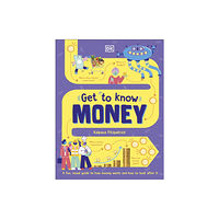 Dorling Kindersley Ltd Get To Know: Money (inbunden, eng)