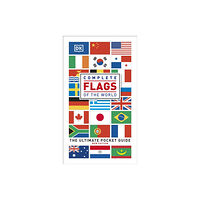 Dorling Kindersley Ltd Complete Flags of the World (häftad, eng)