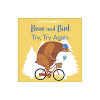 Dorling Kindersley Ltd Jonny Lambert’s Bear and Bird: Try, Try Again (bok, board book, eng)