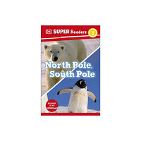 Dorling Kindersley Ltd DK Super Readers Level 2 North Pole, South Pole (häftad, eng)