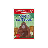 Dorling Kindersley Ltd DK Super Readers Pre-Level Save the Trees (häftad, eng)