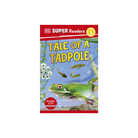 Dorling Kindersley Ltd DK Super Readers Level 2 Tale of a Tadpole (häftad, eng)