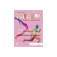 Elsevier - Health Sciences Division The Muscular System Manual (häftad, eng)