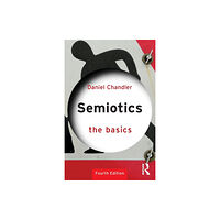 Taylor & francis ltd Semiotics: The Basics (häftad, eng)