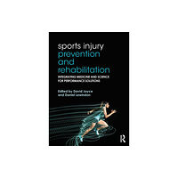 Taylor & francis ltd Sports Injury Prevention and Rehabilitation (häftad, eng)