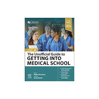 Elsevier Health Sciences The Unofficial Guide to Getting Into Medical School (häftad, eng)