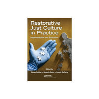 Taylor & francis ltd Restorative Just Culture in Practice (häftad, eng)