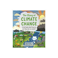 Quarto Publishing Plc The Story of Climate Change (inbunden, eng)