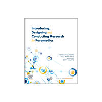 Elsevier Australia Introducing, Designing and Conducting Research for Paramedics (häftad, eng)