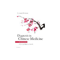 Elsevier Health Sciences Diagnosis in Chinese Medicine (inbunden, eng)