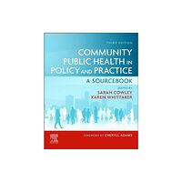 Elsevier Health Sciences Community Public Health in Policy and Practice (häftad, eng)