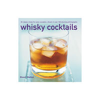 Anness publishing Whisky Cocktails (inbunden, eng)