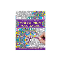 Anness publishing The Peaceful Pencil: Colouring Mandalas (häftad, eng)