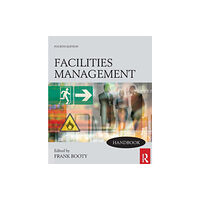 Taylor & francis ltd Facilities Management Handbook (häftad, eng)