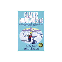 Rowman & littlefield Glacier Mountaineering (häftad, eng)