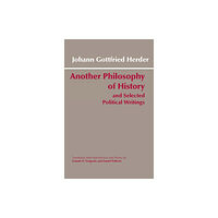 Hackett Publishing Co, Inc Another Philosophy of History and Selected Political Writings (häftad, eng)